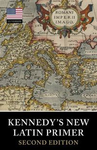 Cover image for Kennedy's New Latin Primer