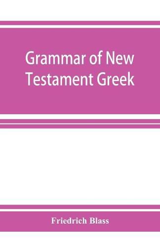 Cover image for Grammar of New Testament Greek
