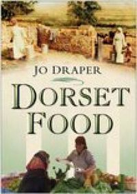 Cover image for Dorset Food