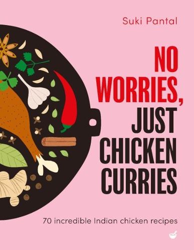 Cover image for No Worries, Just Chicken Curries