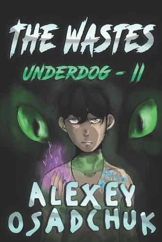 Cover image for The Wastes (Underdog Book #2): LitRPG Series
