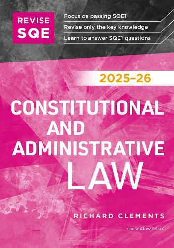 Cover image for Revise SQE Constitutional and Administrative Law 2025/26