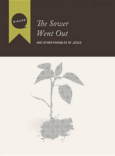 Cover image for The Sower Went Out: And Other Parables of Jesus