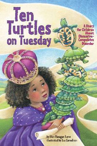 Cover image for Ten Turtles on Tuesday: A Story for Children About Obsessive-Compulsive Disorder