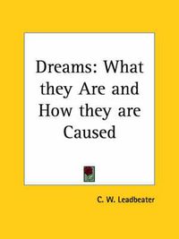 Cover image for Dreams: What They are and How They are Caused