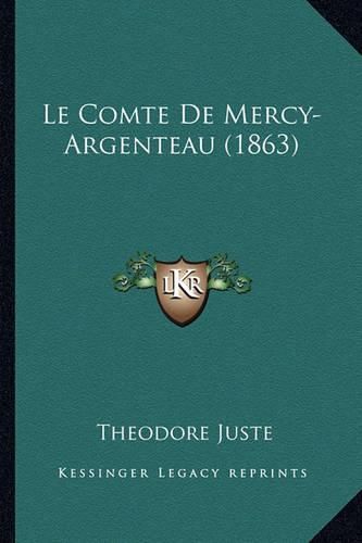 Cover image for Le Comte de Mercy-Argenteau (1863)