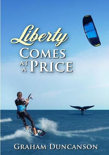 Liberty Comes at a Price