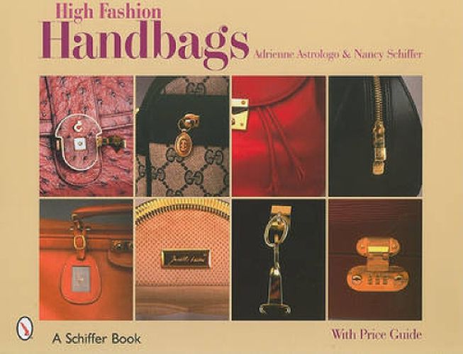 Cover image for High Fashion Handbags: Classic Vintage Designs