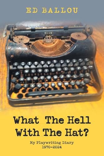 Cover image for What The Hell With The Hat?