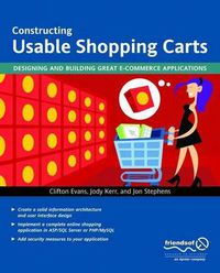 Cover image for Constructing Usable Shopping Carts: Designing and Building Great E-Commerce Applications