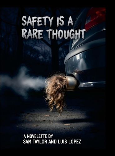 Cover image for Safety Is a Rare Thought