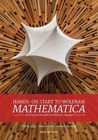 Cover image for Hands-on Start To Wolfram Mathematica: 3rd Edition