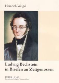 Cover image for Ludwig Bechstein in Briefen an Zeitgenossen