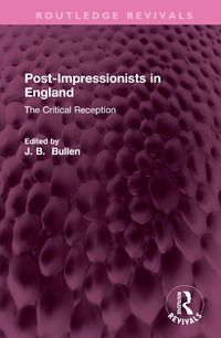Cover image for Post-Impressionists in England