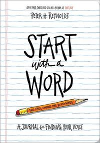 Cover image for Start with a Word (Guided Journal):A Journal for Finding Your Voi: A Journal for Finding Your Voice