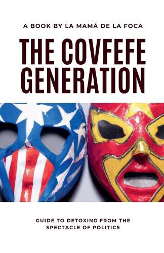 Cover image for The Covfefe Generation