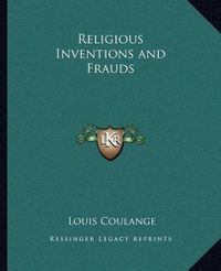 Cover image for Religious Inventions and Frauds