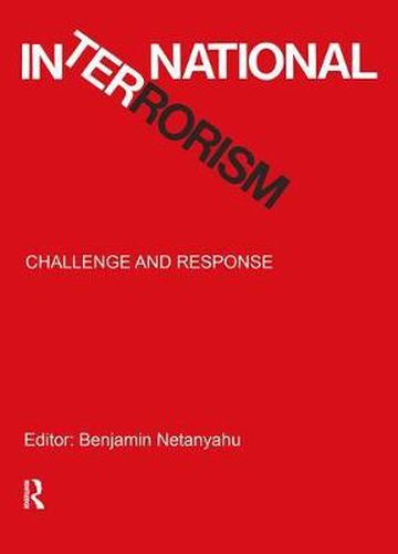 Cover image for International Terrorism: Challenge and Response