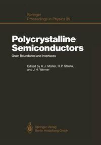 Cover image for Polycrystalline Semiconductors: Grain Boundaries and Interfaces