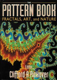 Cover image for Pattern Book: Fractals, Art And Nature, The