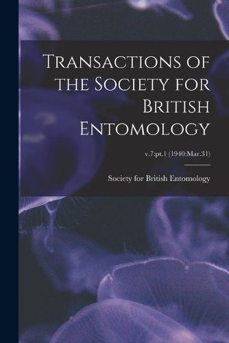 Cover image for Transactions of the Society for British Entomology; v.7