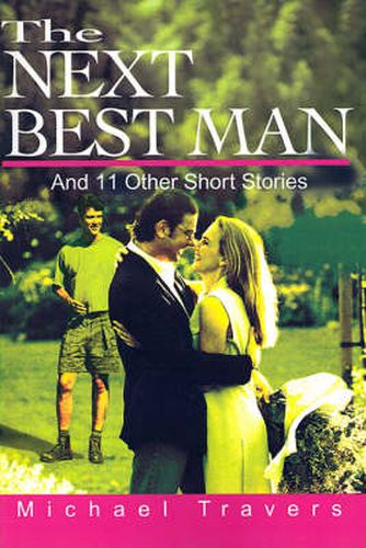 Cover image for The Next Best Man: And 11 Other Short Stories