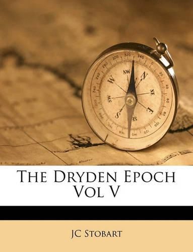 Cover image for The Dryden Epoch Vol V