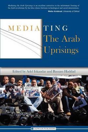 Cover image for Mediating the Arab Uprisings