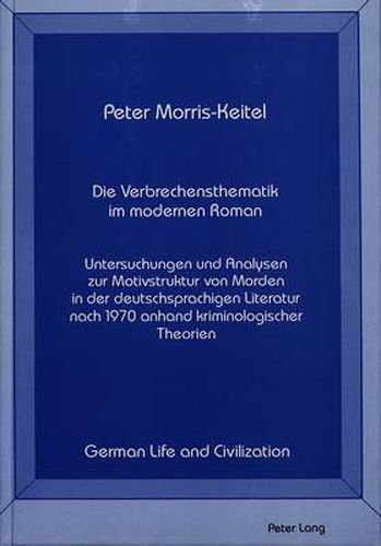 Die Verbrechensthematik im Modernen Roman