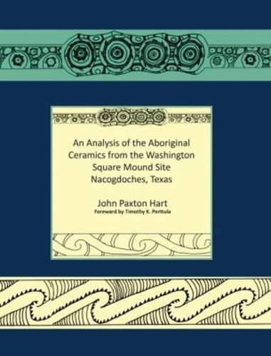Cover image for An Analysis of the Aboriginal Ceramics from the Washington Square Mound Site