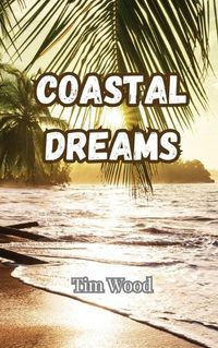 Cover image for Coastal Dreams