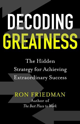 Decoding Greatness: The Hidden Strategy for Achieving Extraordinary Success