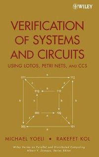 Cover image for Verification of Systems and Circuits Using LOTOS, Petri Nets, and CCS