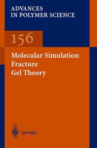 Cover image for Molecular Simulation Fracture Gel Theory