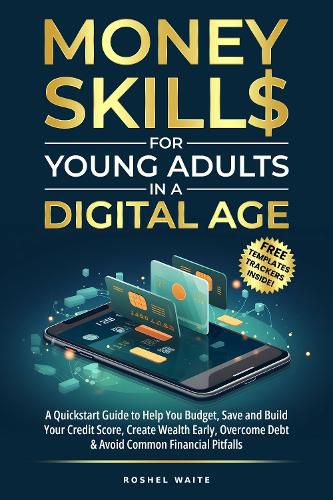 Cover image for Money Skills for Young Adults in a Digital Age