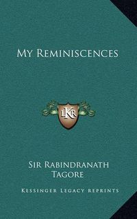 Cover image for My Reminiscences