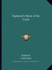 Cover image for Sepharial's Book of the Cards