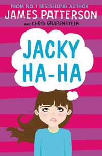 Cover image for Jacky Ha-Ha: (Jacky Ha-Ha 1)