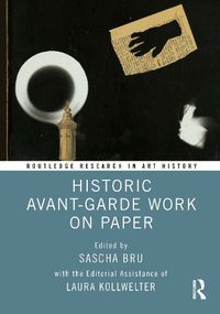 Cover image for Historic Avant-Garde Work on Paper