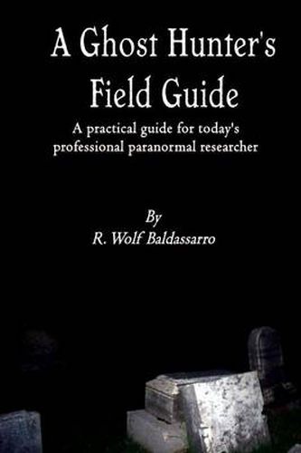 Cover image for A Ghost Hunter's Field Guide