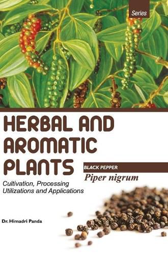 Cover image for HERBAL AND AROMATIC PLANTS - Piper nigrum (BLACK PEPPER)