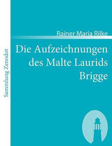 Die Aufzeichnungen des Malte Laurids Brigge