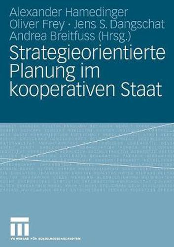 Strategieorientierte Planung im kooperativen Staat