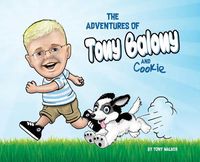 Cover image for The Adventures of Tony Balony And Cookie