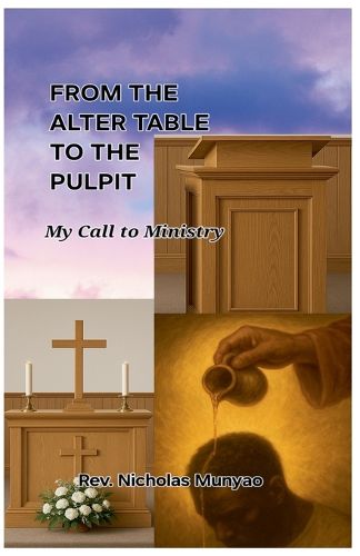 Cover image for From the Altar Table to the Pulpit