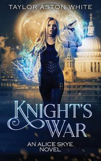 Cover image for Knight's War: A Witch Detective Urban Fantasy