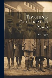 Cover image for Teaching Children to Read