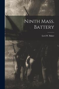 Cover image for Ninth Mass. Battery