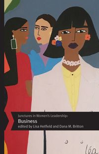 Cover image for Junctures in Women's Leadership: Business