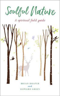 Cover image for Soulful Nature: A spiritual field guide